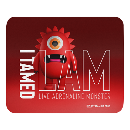 "I Tamed LAM" Regular Sized Mouse pad